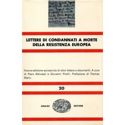 Malvezzi Piero, Pirelli Giovanni (a cura di), Lettere di condannati a morte della Resistenza europea, Einaudi, 1964