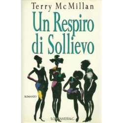 McMillan Terry, Un respiro di sollievo, Longanesi, 1993