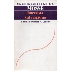 Mosse George L., Intervista sul nazismo, Laterza, 1977