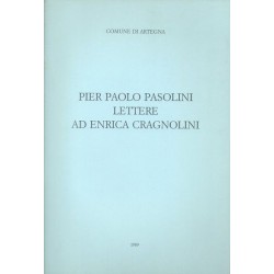Pasolini Pier Paolo, Lettere ad Enrica Cragnolini, Società Filologica Friulana, 1989