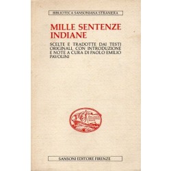 Pavolini Paolo Emilio (a cura di), Mille sentenze indiane, Sansoni, 1982