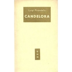 Pirandello Luigi, Candelora. Novelle per un anno, Mondadori, 1951