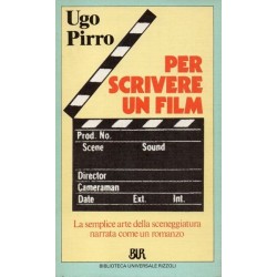 Pirro Ugo, Per scrivere un film, Rizzoli, 1988