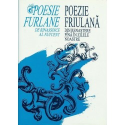 Constantinescu Pimen et al. (a cura di), Poesie furlane de rinassince al nufcent / Poezie friulana din renastere in zilele noastre, Clusium, 1993