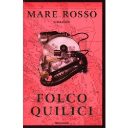 Quilici Folco, Mare rosso, Mondadori, 2002