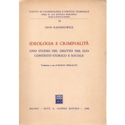 Radzinowicz Leon, Ideologia e criminalità, Giuffrè, 1968