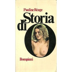 Réage Pauline, Storia di O (Histoire d'O), Bompiani, 1976