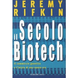 Rifkin Jeremy, Il secolo biotech, Baldini & Castoldi, 1998
