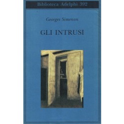 Simenon Georges, Gli intrusi, Adelphi, 2000