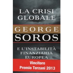Soros George, La crisi globale, Hoepli, 2012