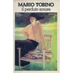 Tobino Mario, Il perduto amore, Mondadori