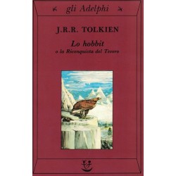 Tolkien John R.R., Lo hobbit o la Riconquista del Tesoro, Adelphi, 1995