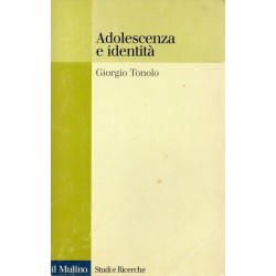Tonolo Giorgio, Adolescenza e identità, Il Mulino, 1999