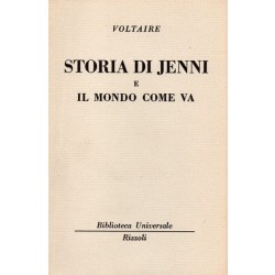 Voltaire, Storia di Jenni e Il mondo come va, Rizzoli, 1963