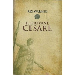 Warner Rex, Il giovane Cesare, Castelvecchi, 2012