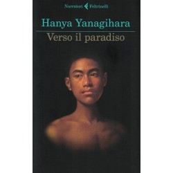 Yanagihara Hanya, Verso il paradiso, Feltrinelli, 2022