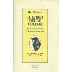 Zabara Ibn, Il libro delle delizie, Rizzoli, 1984