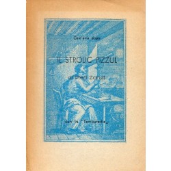 Zorutti Pietro, Il strolic pizzul. Giornale e lunario per l'anno 1857, Tipografia Missio, 1957