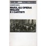 Marx, gli operai inglesi e i cartisti