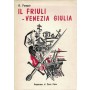 Il Friuli - Venezia Giulia