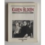 Karen Blixen. La sua vita e il suo destino