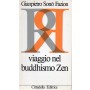 Viaggio nel buddhismo Zen
