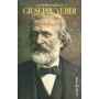 Giuseppe Verdi. Vita e opere