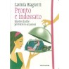 Biagiotti Lavinia, Pronto e indossato, Mondadori, 2012