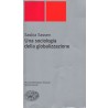 Sassen Saskia, Una sociologia della globalizzazione, Einaudi, 2008